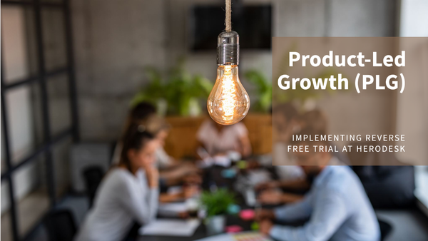 Implementing Product-Led-Growth (PLG)